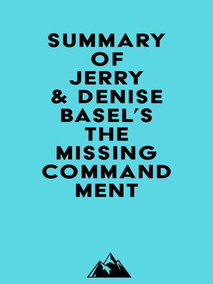 cover image of Summary of Jerry & Denise Basel's the Missing Commandment